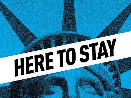 Here to stay graphic