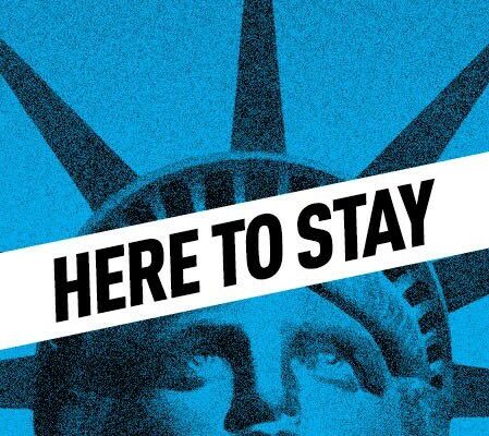 Here to stay graphic