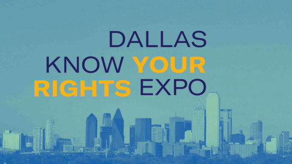 Dallas Know Your Rights Expo, Oct. 27 from 1-5 pm