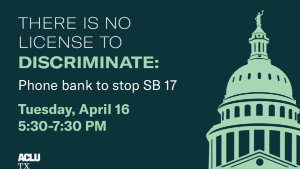 Phone bank to stop Senate Bill 17