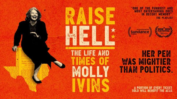 Raise Hell: The Life & Times of Molly Ivins