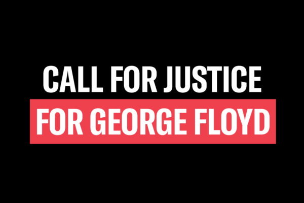 George Floyd Call for Justice