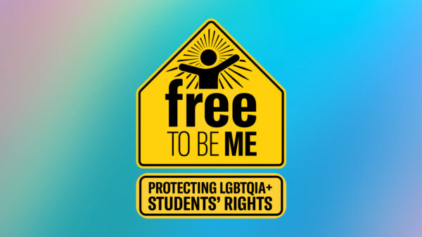 Free to Be Me: Protexting LGBTQIA+ Students' Rights graphic