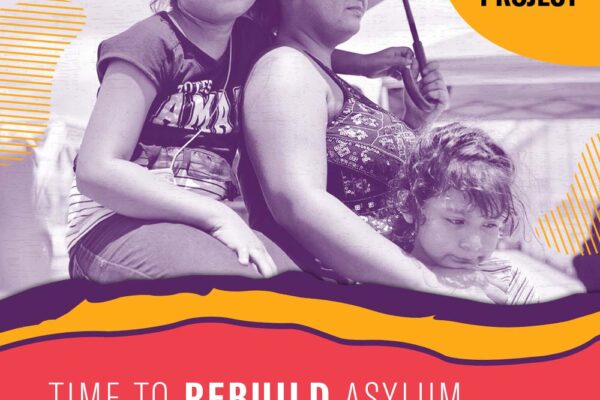 A woman and two children above text that says "Time to Rebuild Asylum"