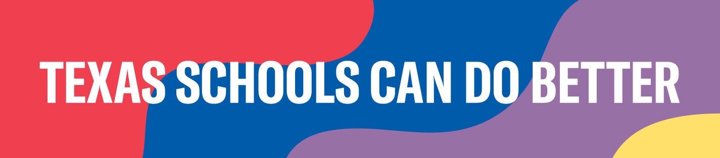 Texas schools can do better