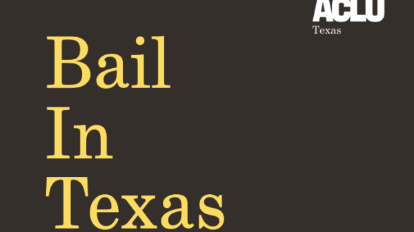 Bail in Texas