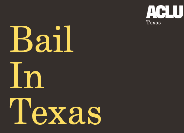 Bail in Texas
