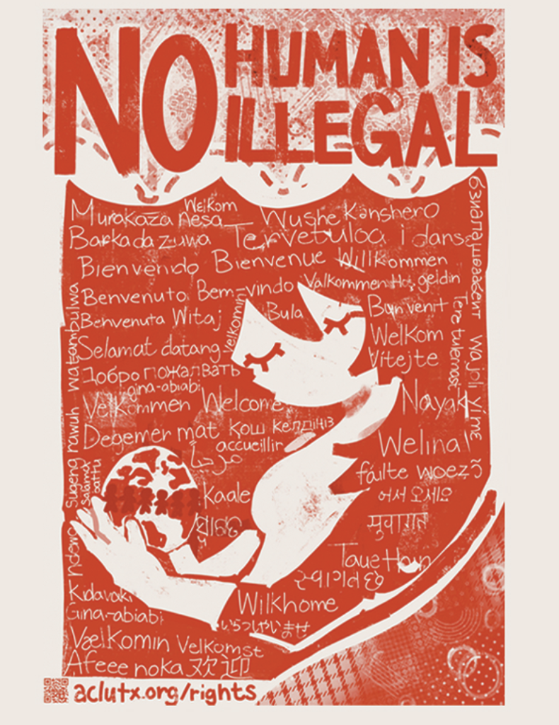 red and white poster with large text at the top that says No human is illegal and the word welcome translated in many languages