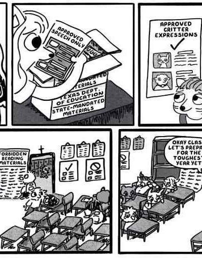 Comic with five slides that shows an animal-style student entering school and seeing a pamphlet of approved versus prohibited speech. The student sees a list of banned materials and the teacher says "Let's prepare for the toughest year yet."