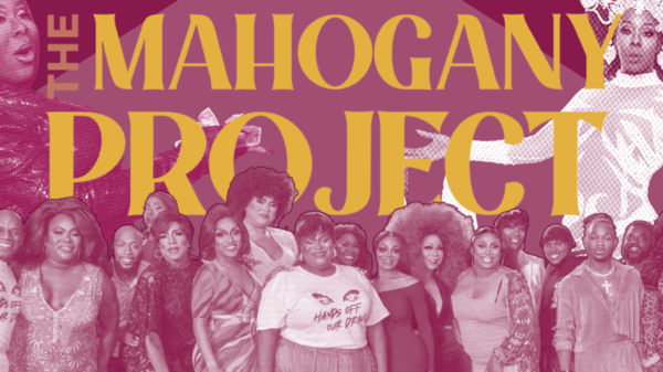 Image of a group of Black trans women standing together with a purple-tinted overlay on the photo and yellow text that reads "The Mahogany Project"