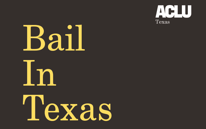 Bail in Texas