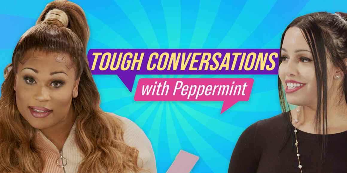 A photo featuring activist, drag queen and tv personality Peppermint with the title Tough Conversations With Peppermint.