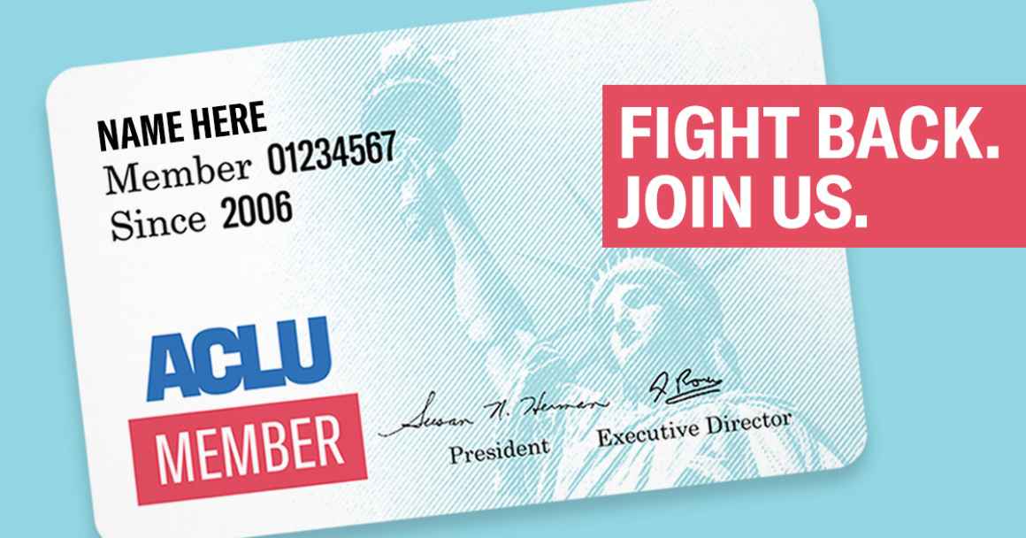 Become a card-carrying member of the ACLU of Texas